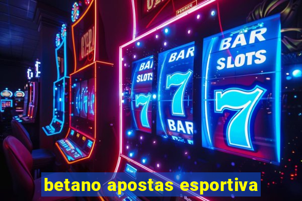 betano apostas esportiva