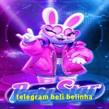 telegram beli belinha