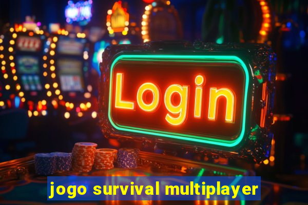 jogo survival multiplayer