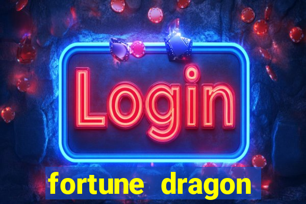 fortune dragon horários pagantes