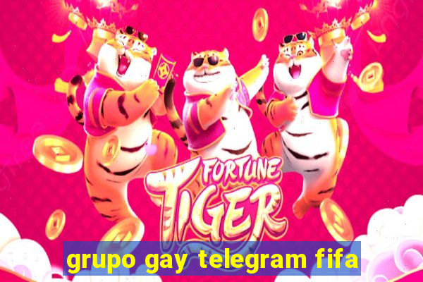 grupo gay telegram fifa