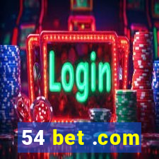 54 bet .com