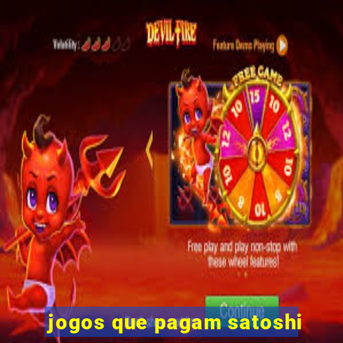 jogos que pagam satoshi