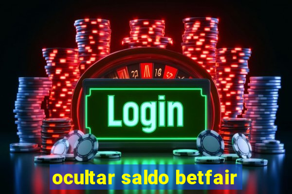 ocultar saldo betfair