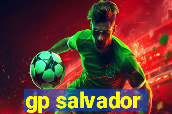 gp salvador