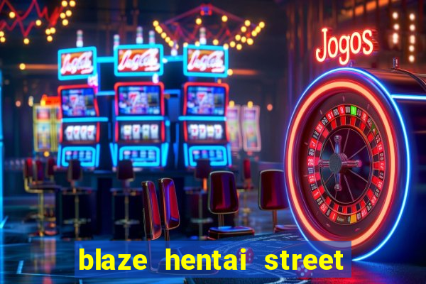 blaze hentai street of rage