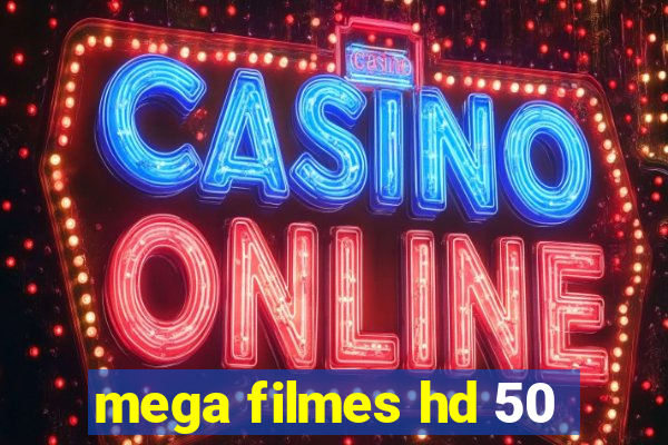 mega filmes hd 50