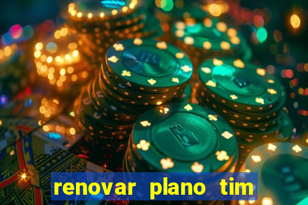 renovar plano tim beta por sms