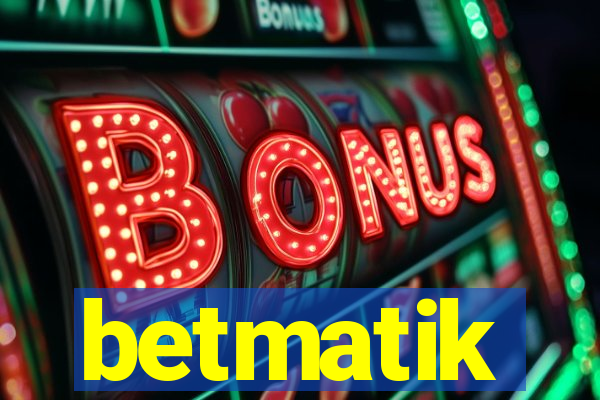 betmatik