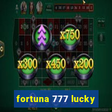 fortuna 777 lucky