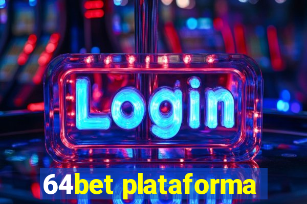 64bet plataforma