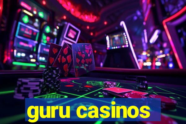 guru casinos