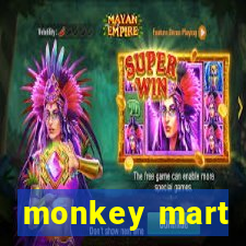 monkey mart