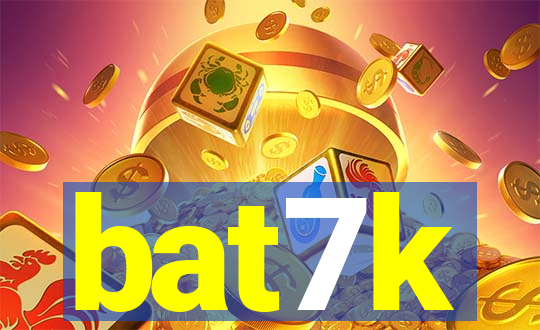 bat7k