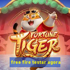 free fire testar agora