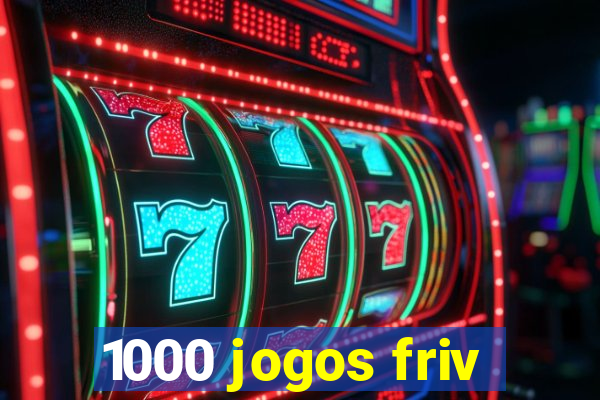 1000 jogos friv