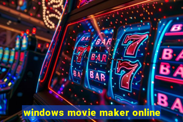 windows movie maker online