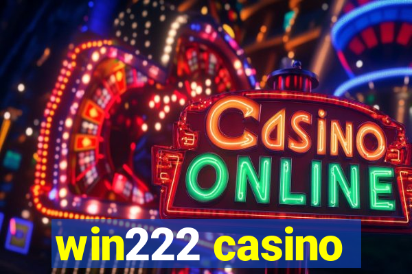 win222 casino