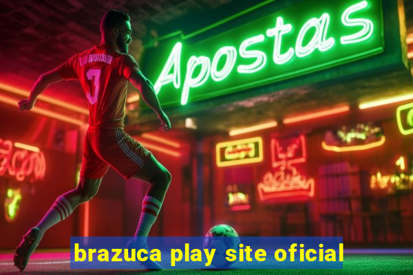 brazuca play site oficial