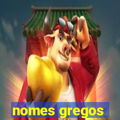 nomes gregos