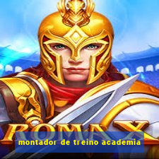 montador de treino academia