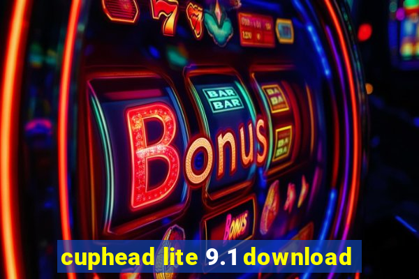 cuphead lite 9.1 download