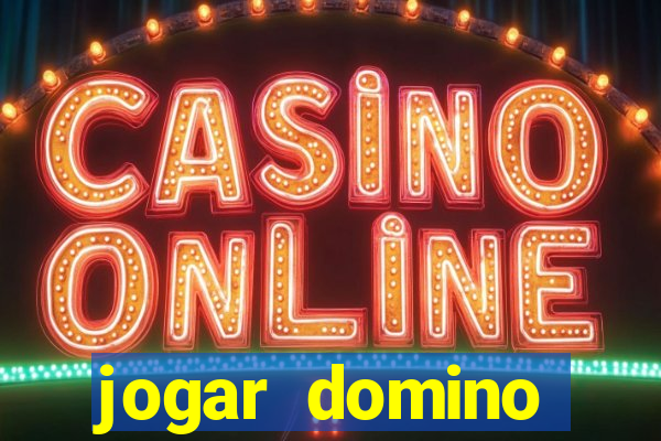 jogar domino valendo dinheiro