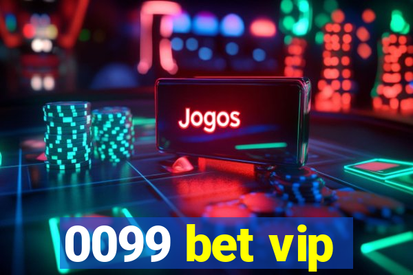 0099 bet vip