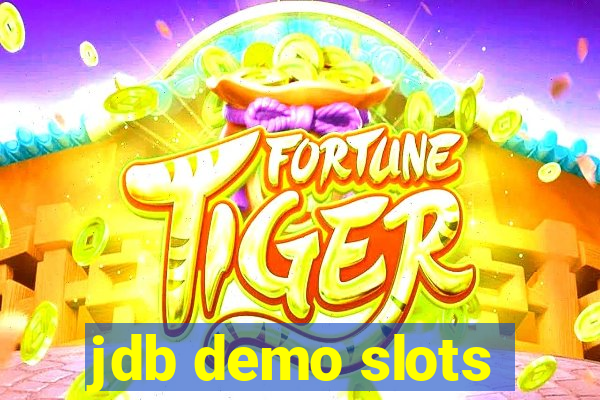 jdb demo slots