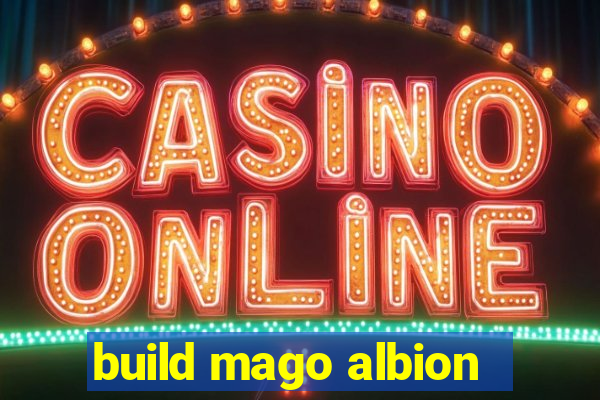 build mago albion