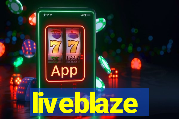 liveblaze