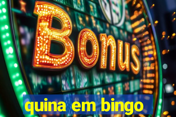 quina em bingo