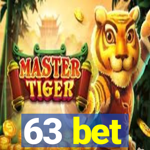 63 bet