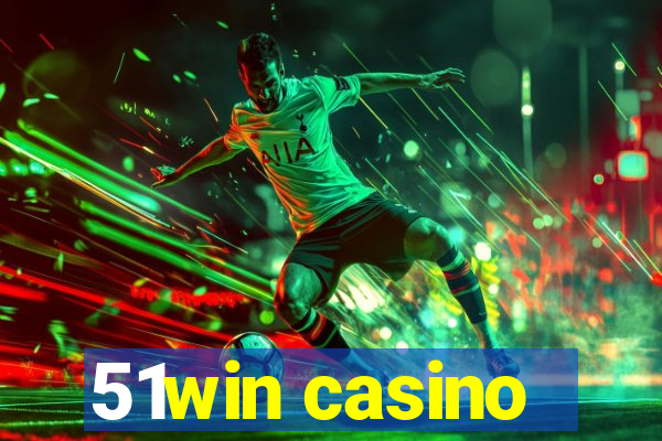 51win casino