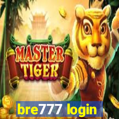 bre777 login