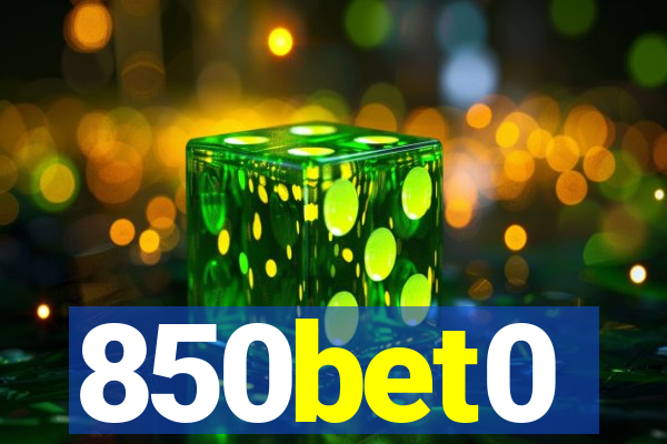 850bet0