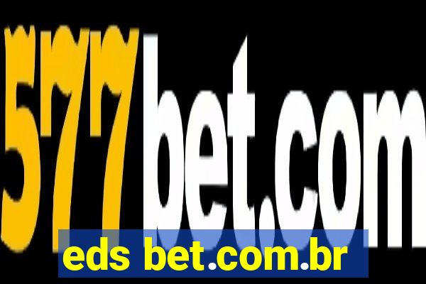 eds bet.com.br