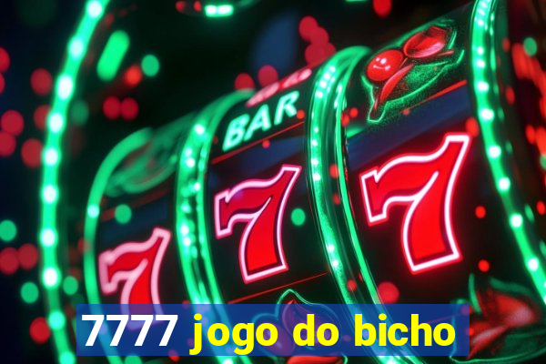 7777 jogo do bicho