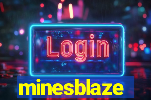 minesblaze