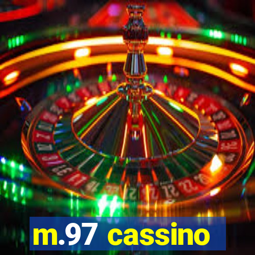 m.97 cassino