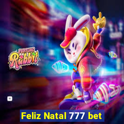 Feliz Natal 777 bet