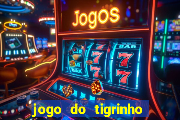 jogo do tigrinho em casa chinesa