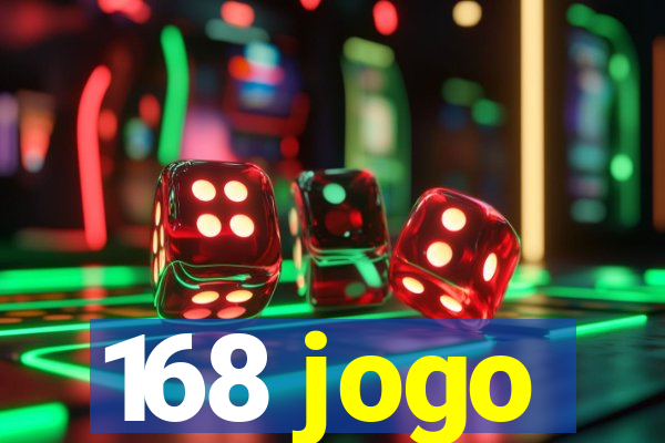 168 jogo