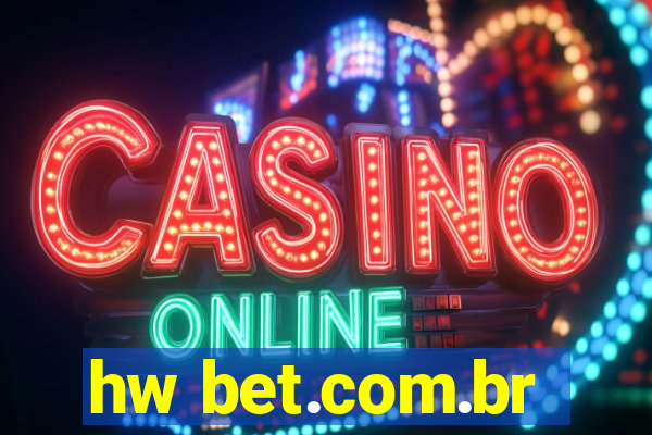 hw bet.com.br