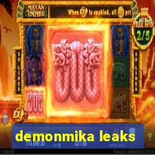 demonmika leaks