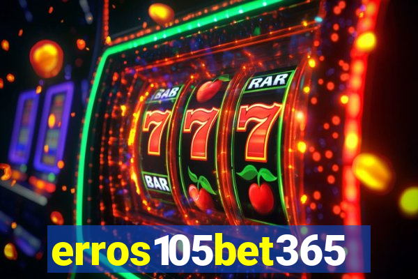 erros105bet365