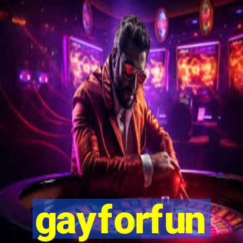 gayforfun