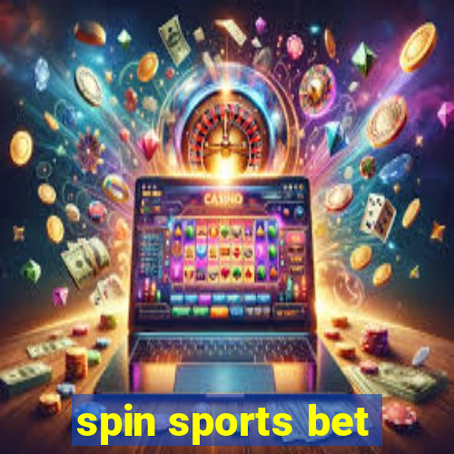 spin sports bet