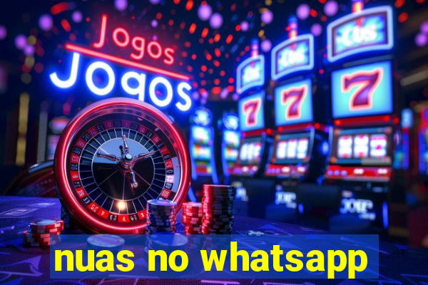 nuas no whatsapp