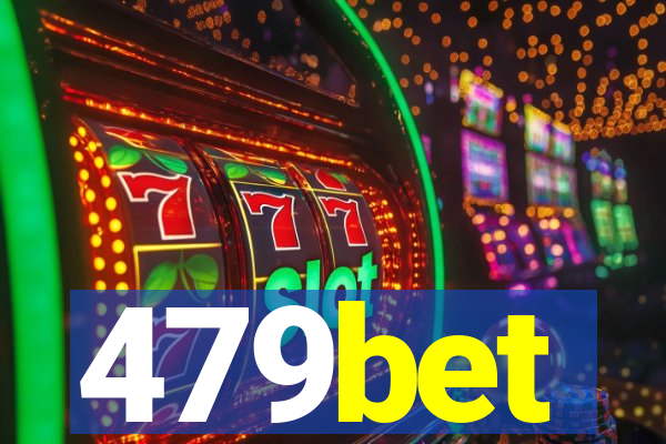 479bet